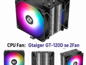 CPU Fan:  Gtaiger GT-120D se 2Fan